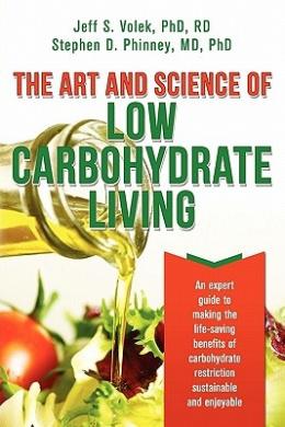 The Art and Science of Low Carbohydrate Living Book